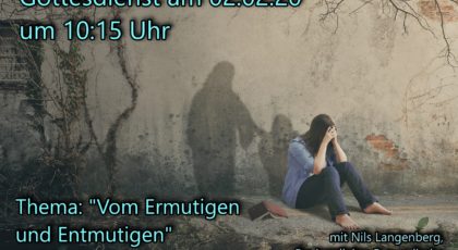 Vom Ermutigen und Entmutigen