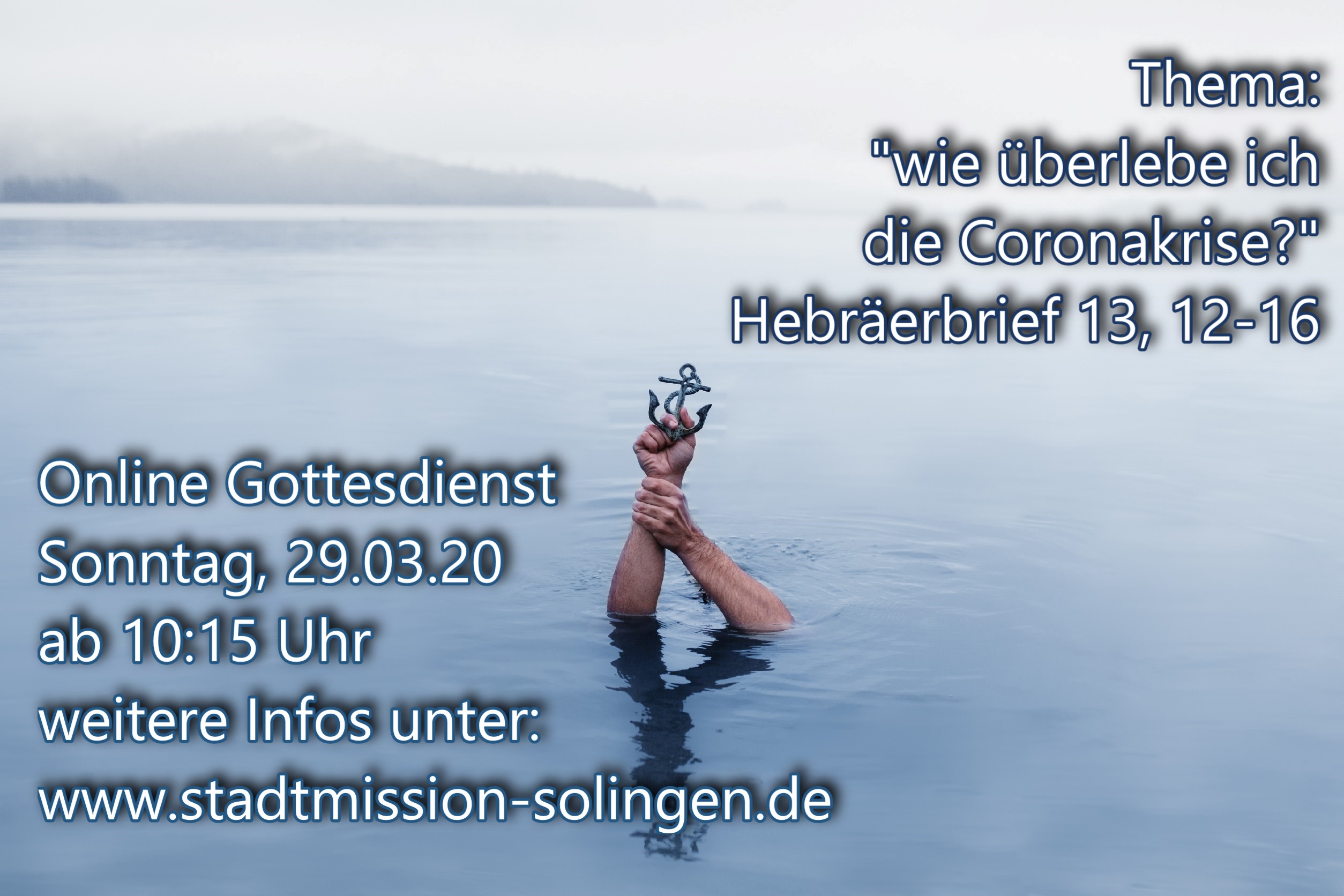 Wie überlebe ich die Coronakrise? - Online-Gottesdienst vom 29.03.2020