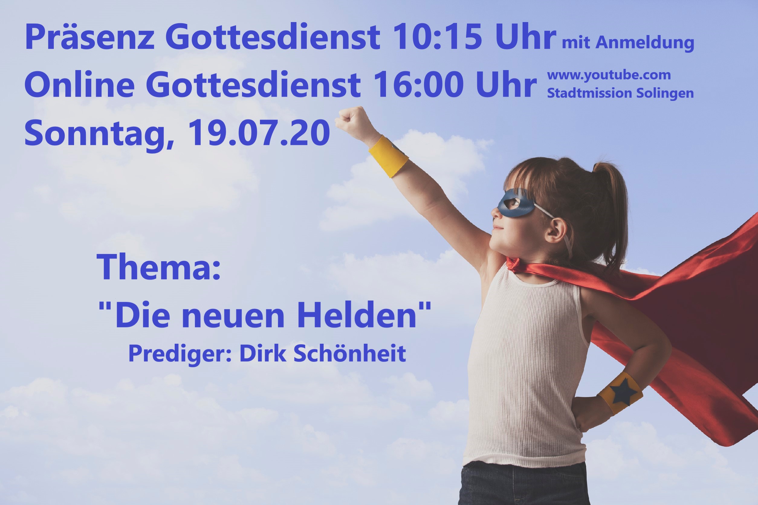 Die neuen Helden - Online-Gottesdienst vom 19.07.2020